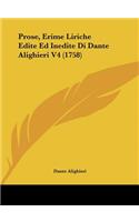 Prose, Erime Liriche Edite Ed Inedite Di Dante Alighieri V4 (1758)