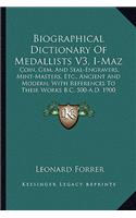 Biographical Dictionary of Medallists V3, I-Maz