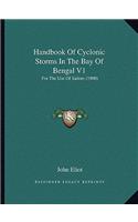 Handbook of Cyclonic Storms in the Bay of Bengal V1