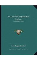 An Outline Of Qualitative Analysis