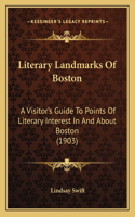 Literary Landmarks Of Boston