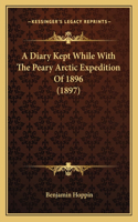 Diary Kept While With The Peary Arctic Expedition Of 1896 (1897)