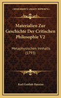 Materialien Zur Geschichte Der Critischen Philosophie V2