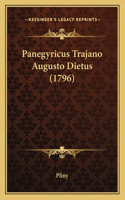 Panegyricus Trajano Augusto Dietus (1796)