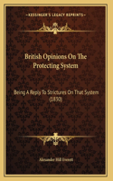 British Opinions On The Protecting System