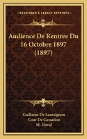 Audience De Rentree Du 16 Octobre 1897 (1897)