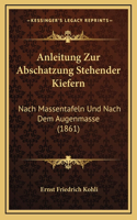 Anleitung Zur Abschatzung Stehender Kiefern