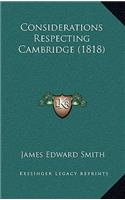 Considerations Respecting Cambridge (1818)