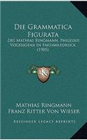 Die Grammatica Figurata