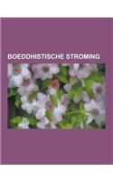 Boeddhistische Stroming: Mahayana, Tantra, Theravada, Tibetaans Boeddhistische Stroming, Vajrayana, Tibetaans Boeddhisme, Pali, Verspreiding Va