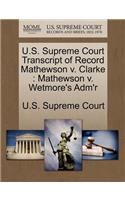 U.S. Supreme Court Transcript of Record Mathewson V. Clarke