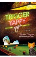 Trigger Yappy: A Mystery(2 Roundup Crew)