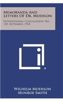 Memoranda and Letters of Dr. Muehlon: International Conciliation, No. 130, September, 1918