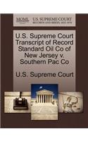U.S. Supreme Court Transcript of Record Standard Oil Co of New Jersey V. Southern Pac Co: (English)