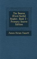 The Beacon [First-Sixth] Reader, Book 2