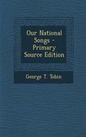 Our National Songs