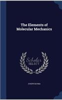 The Elements of Molecular Mechanics