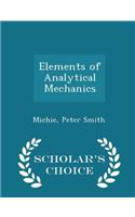 Elements of Analytical Mechanics - Scholar's Choice Edition