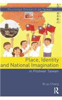 Place, Identity, and National Imagination in Post-war Taiwan