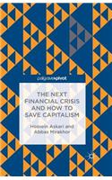 Next Financial Crisis and How to Save Capitalism