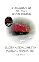 Guidebook to Amtrak's(r) Empire Builder