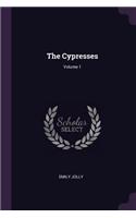 Cypresses; Volume 1