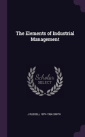 The Elements of Industrial Management