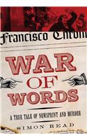 War of Words: A True Tale of Newsprint and Murder