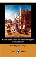 Fairy Tales from the Arabian Nights (Illustrated Edition) (Dodo Press)