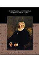 The Diary of a Superfluous Man and Other Stories: (English)