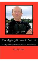Aging Reversal Course: An Ayurvedic Approach to Wellness and Vitality