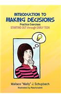 Introduction to Making Decisions