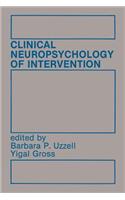 Clinical Neuropsychology of Intervention