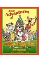 Adventures of Rodger Dodger Dog, A Christmas Story