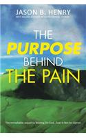 The Purpose Behind the Pain