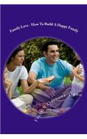 Family Love - How To Build A Happy Family