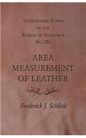 Technologic Papers of the Bureau of Standards No. 153 - Area Measurement of Leather