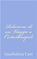 Relazione di un Viaggio a Costantinopoli