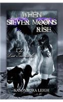 When Silver Moons Rise