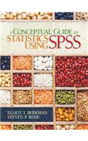 A Conceptual Guide to Statistics Using SPSS
