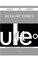 Rule of Three 41 Success Secrets: 41 Mos...