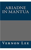 Ariadne in Mantua: (English)