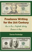 Freelance Writing for the 21st Century