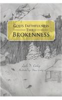 God's Faithfulness Thru Brokenness
