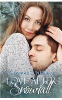 Love After Snowfall: (English)