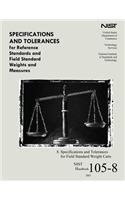 Specifications and Tolerances for Reference Standards and Field Standard Weight and Measures
