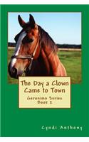Day a Clown Came to Town