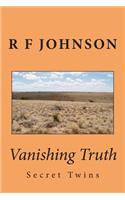 Vanishing Truth: Secret Twins