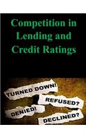 Competition in Lending and Credit Ratings