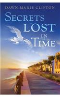 Secrets Lost in Time: (English)